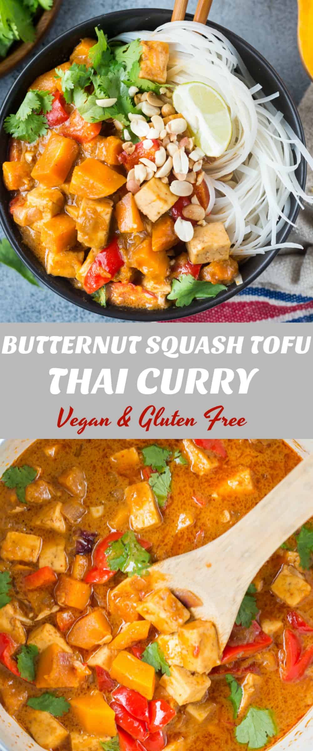Pin collage. first image of thai butternut squash curry with tofu served in a bowl with noodles. Second image of creamy butternut squash curry