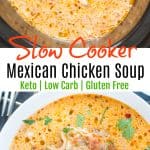 Slow Cooker Mexican Chicken Soup - Keto - Low Carb