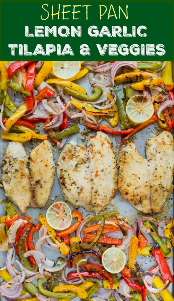Sheet Pan Lemon garlic baked Tilapia and veggies Recipe