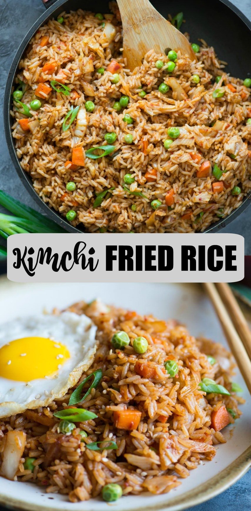 Collage pin of Kimchi Fried rice images - Top image of fried rice made in a pan & bottom image of kimchi fried rice plated with sunny side up and chopsticks